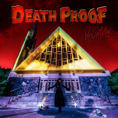 Death Proof - Haunted